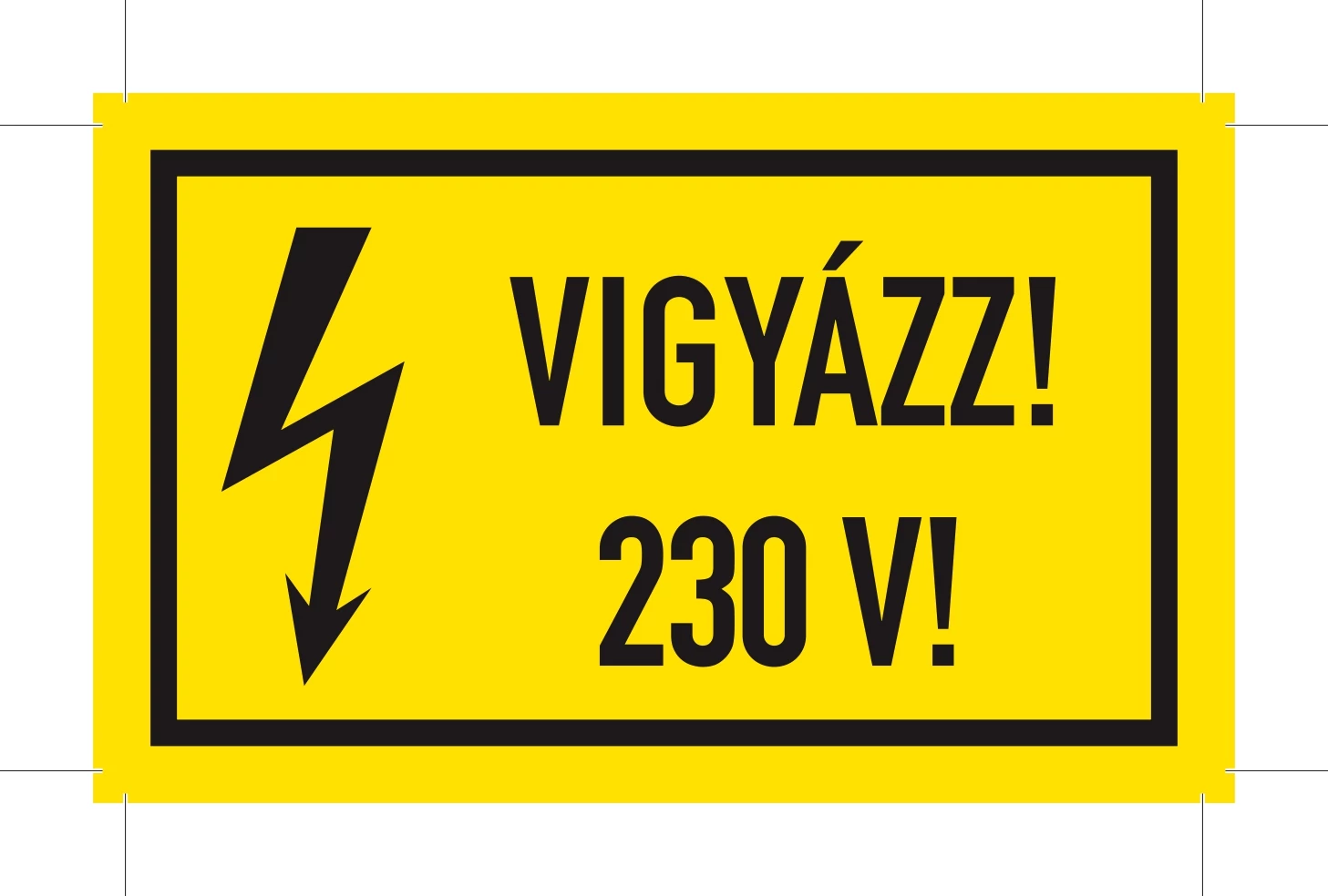 Matrica | VIGYÁZZ! 230V!